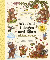Omslaget till Året runt i skogen med Björn och hans vänner av Rachel Piercey