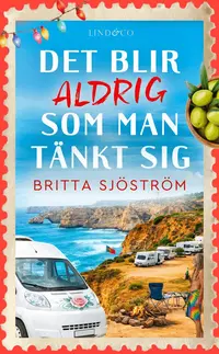 Omslaget till Det blir aldrig som man tänkt sig av Britta Sjöström