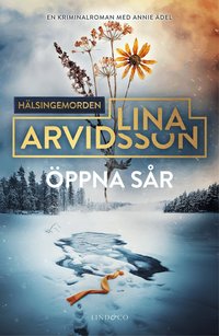 Omslaget till Öppna sår av Lina Arvidsson