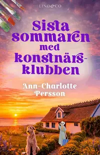 Omslaget till Sista sommaren med konstnärsklubben av Ann-Charlotte Persson