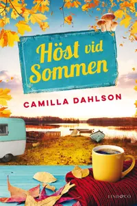 Omslaget till Höst vid Sommen av Camilla Dahlson