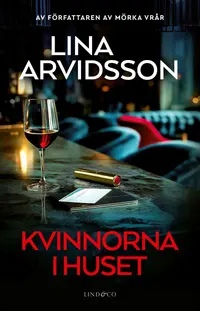 Omslaget till Kvinnorna i huset av Lina Arvidsson