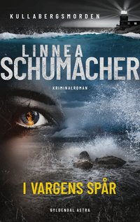 Omslaget till I vargens spår av Linnea Schumacher