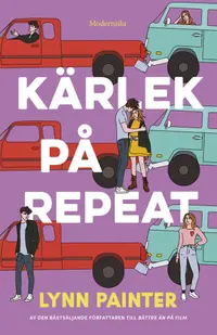 Omslaget till Kärlek på repeat av Lynn Painter