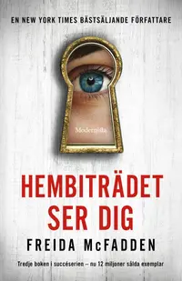 Omslaget till Hembiträdet ser dig av Freida McFadden