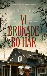 Omslaget till Vi brukade bo här av Marcus Kliewer