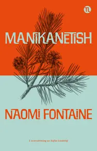 Omslaget till Manikanetish av Naomi Fontaine