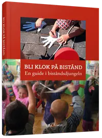 Omslaget till Bli klok på bistånd : en guide i biståndsdjungeln av Ulla Armyr