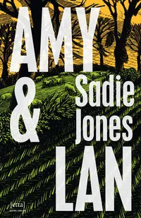 Omslaget till Amy & Lan av Sadie Jones