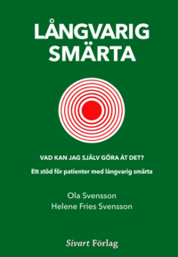 Omslaget till Långvarig smärta : vad kan jag själv göra åt det? av Ola Svensson och Helene Fries Svensson