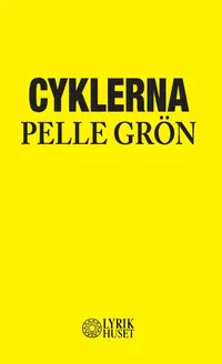 Omslaget till Cyklerna av Pontus Grön