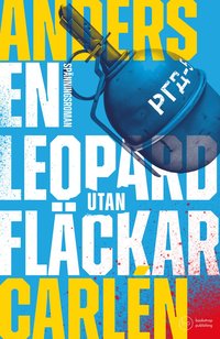 Omslaget till En leopard utan fläckar av Anders Carlén