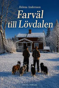 Omslaget till Farväl till Lövdalen av Helena Andersson