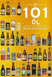 Omslaget till 101 Öl du måste dricka innan du dör av Örjan Westerlund