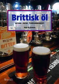 Omslaget till Brittisk öl : historia, kultur & ölbryggningsrecept av Peter M Eronson