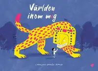Omslaget till Världen inom mig av Carolina Garzón Blanco