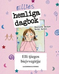 Omslaget till Ellies hemliga dagbok - lulesamiska och svenska av Henriette Barkow
