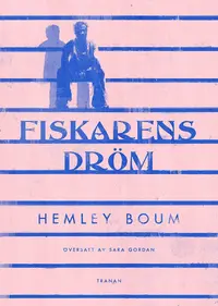 Omslaget till Fiskarens dröm av Hemley Boum