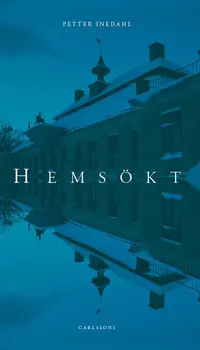 Omslaget till Hemsökt av Petter Inedahl