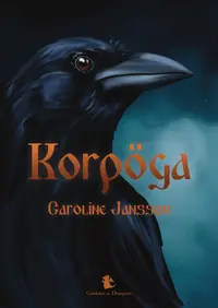 Omslaget till Korpöga av Caroline Jansson