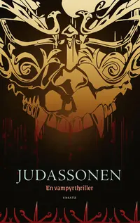 Omslaget till Judassonen : en vampyrthriller av Markus Heitz