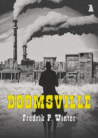 Omslaget till Doomsville av Fredrik P. Winter