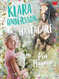 Omslaget till Klara Andersson, hästägare av Pia Hagmar
