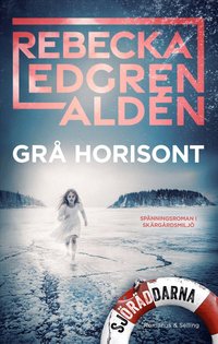 Omslaget till Grå horisont av Rebecka Edgren Aldén