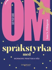 Omslaget till Om språkstyrka med mormors praktiska råd av Ann S. Pihlgren