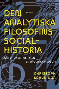 Omslaget till Analytisk filosofi: En socialhistorisk granskning av Christoph Schuringa