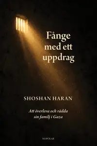 Omslaget till Fånge med ett uppdrag av Shoshan Haran