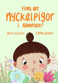 Omslaget till Finns det nyckelpigor i Albanien? av Karin Askerin