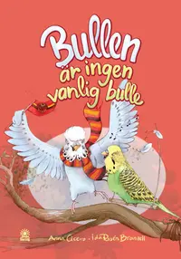 Omslaget till Bullen är ingen vanlig bulle av Anna Cicero