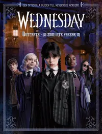 Omslaget till Wednesday: Outcasts - vi som inte passar in : Den officiella guiden till Nevermore Academy av Ally Russel