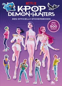 Omslaget till Den officiella stickersboken : KPop Demon Hunters av Bonnier Carlsen