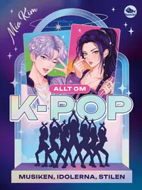 Omslaget till Allt om K-pop av Mia Kim