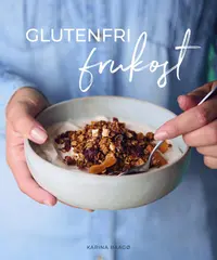 Omslaget till Glutenfri frukost av Karina Baagö