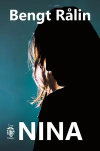 Omslaget till Nina av Bengt Rålin