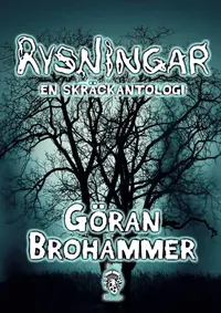 Omslaget till Rysningar av Göran Brohammer