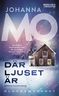Omslaget till Där ljuset är av Johanna Mo