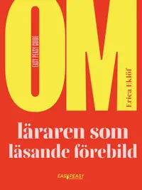 Omslaget till Om läraren som läsande förebild av Erica Eklöf