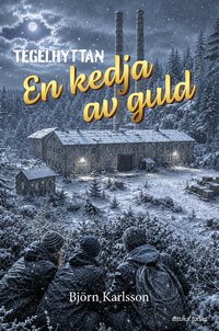 Omslaget till En kedja av guld av Björn Karlsson