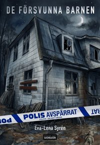 Omslaget till De försvunna barnen av Eva-Lena Syrén