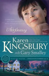 Omslaget till Återförening av Karen Kingsbury och Gary Smalley