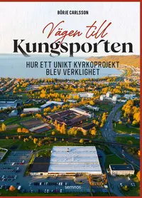 Omslaget till Vägen till Kungsporten av Börje Carlsson