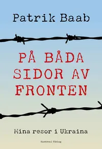 Omslaget till På båda sidor av fronten av Patrik Baab