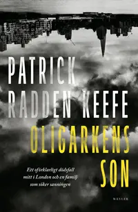 Omslaget till Oligarkens son av Patrick Radden Keefe