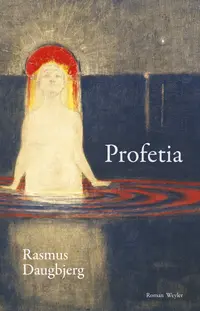 Omslaget till Profetia av Rasmus Daugbjerg