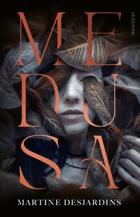 Omslaget till Medusa av Martine Desjardins