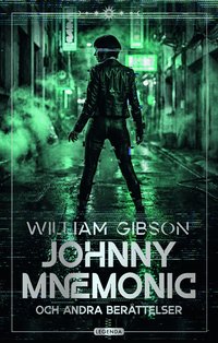 Omslaget till Johnny Mnemonic : och andra noveller av William Gibson